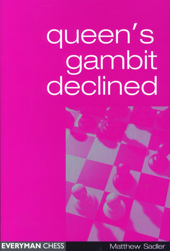 Queens Gambit Declined Matthew Sadler